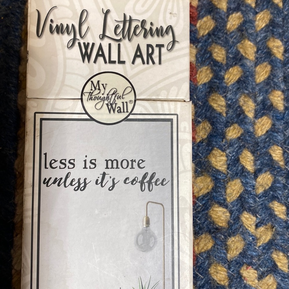 “Less is More Unless it’s Coffee” Wall Art! Vinyl Lettering! Quick & Easy! NWT!